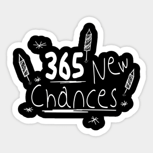 365 New Chances - Happy New Year 2021 Sticker